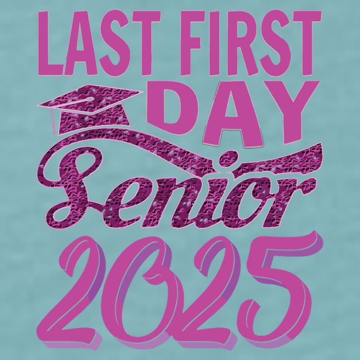 My Last First Day Senior Back To School 2025 Class Of 2025 Sueded Cloud Jersey T-Shirt