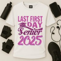 My Last First Day Senior Back To School 2025 Class Of 2025 Performance Shirt