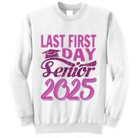 My Last First Day Senior Back To School 2025 Class Of 2025 Sweatshirt