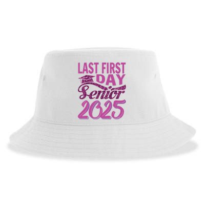 My Last First Day Senior Back To School 2025 Class Of 2025 Sustainable Bucket Hat