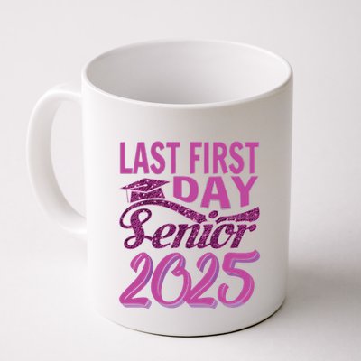 My Last First Day Senior Back To School 2025 Class Of 2025 Mug