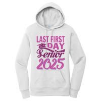My Last First Day Senior Back To School 2025 Class Of 2025 Women's Pullover Hoodie