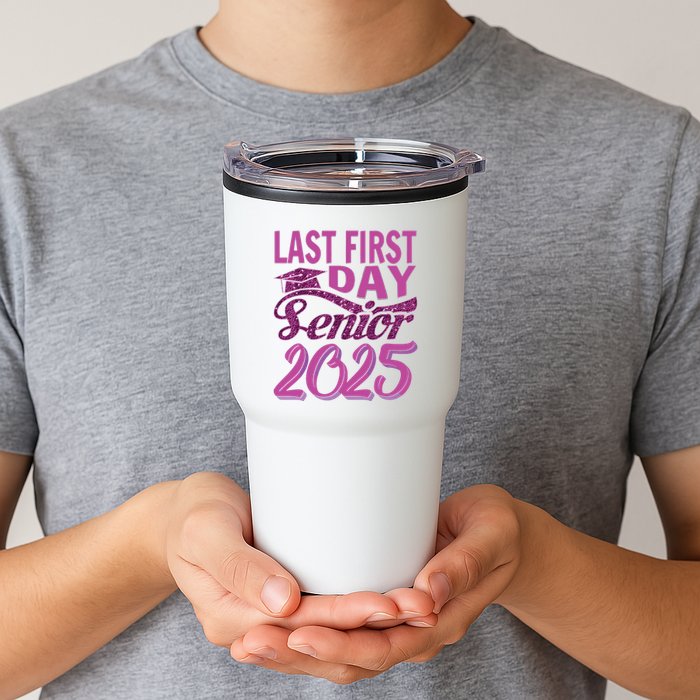 My Last First Day Senior Back To School 2025 Class Of 2025 Tumbler