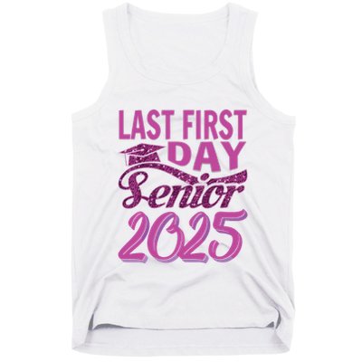 My Last First Day Senior Back To School 2025 Class Of 2025 Tank Top