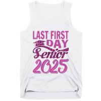 My Last First Day Senior Back To School 2025 Class Of 2025 Tank Top