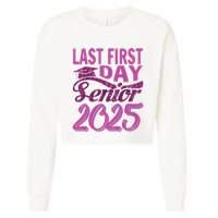My Last First Day Senior Back To School 2025 Class Of 2025 Cropped Pullover Crew
