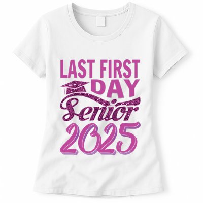 My Last First Day Senior Back To School 2025 Class Of 2025 Womens T-Shirt