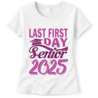 My Last First Day Senior Back To School 2025 Class Of 2025 Womens T-Shirt