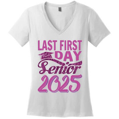 My Last First Day Senior Back To School 2025 Class Of 2025 Women's V-Neck T-Shirt