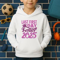 My Last First Day Senior Back To School 2025 Class Of 2025 Kids Hoodie