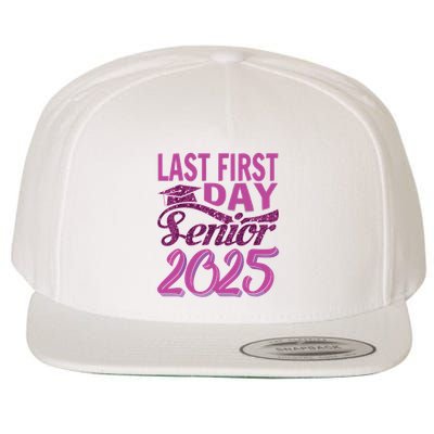 My Last First Day Senior Back To School 2025 Class Of 2025 Wool Snapback Cap
