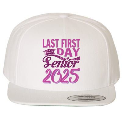 My Last First Day Senior Back To School 2025 Class Of 2025 Wool Snapback Cap