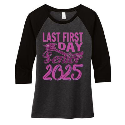 My Last First Day Senior Back To School 2025 Class Of 2025 Women's Tri-Blend 3/4-Sleeve Raglan Shirt