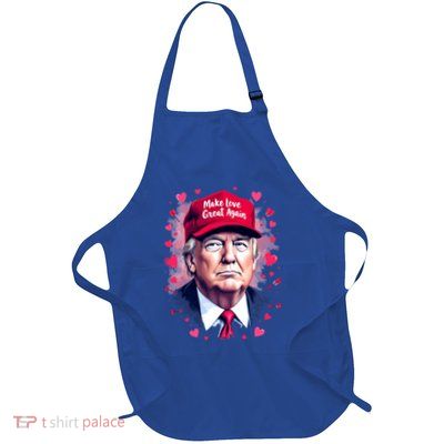 Make Love Great Again Funny Trump ValentineS Day 2025 Gift Apron
