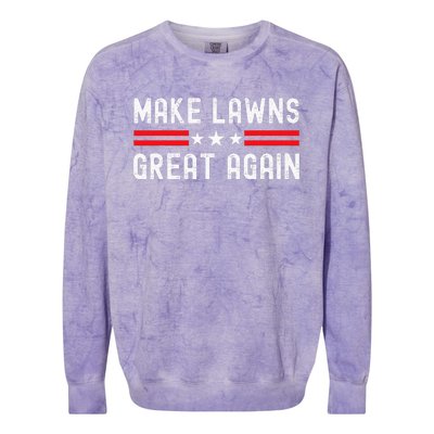 Make Lawns Great Again Funny Lawn Mower Dad Gardener Colorblast Crewneck Sweatshirt