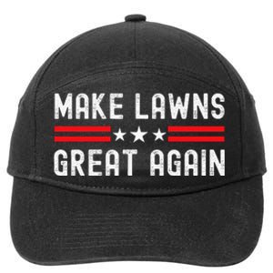 Make Lawns Great Again Funny Lawn Mower Dad Gardener 7-Panel Snapback Hat