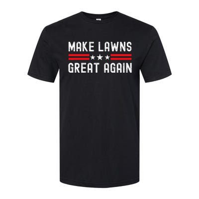 Make Lawns Great Again Funny Lawn Mower Dad Gardener Softstyle CVC T-Shirt