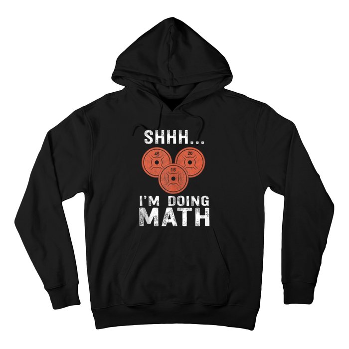 Math Lover Gym Weightlifting Funny Quote Workout Exercise Hoodie