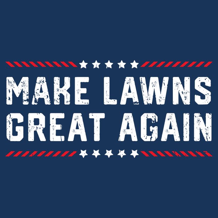 Make Lawns Great Again Lawn Mowing Dad American Flag Cooling Performance Crew T-Shirt