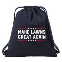Make Lawns Great Again Lawn Mowing Dad American Flag Drawstring Bag