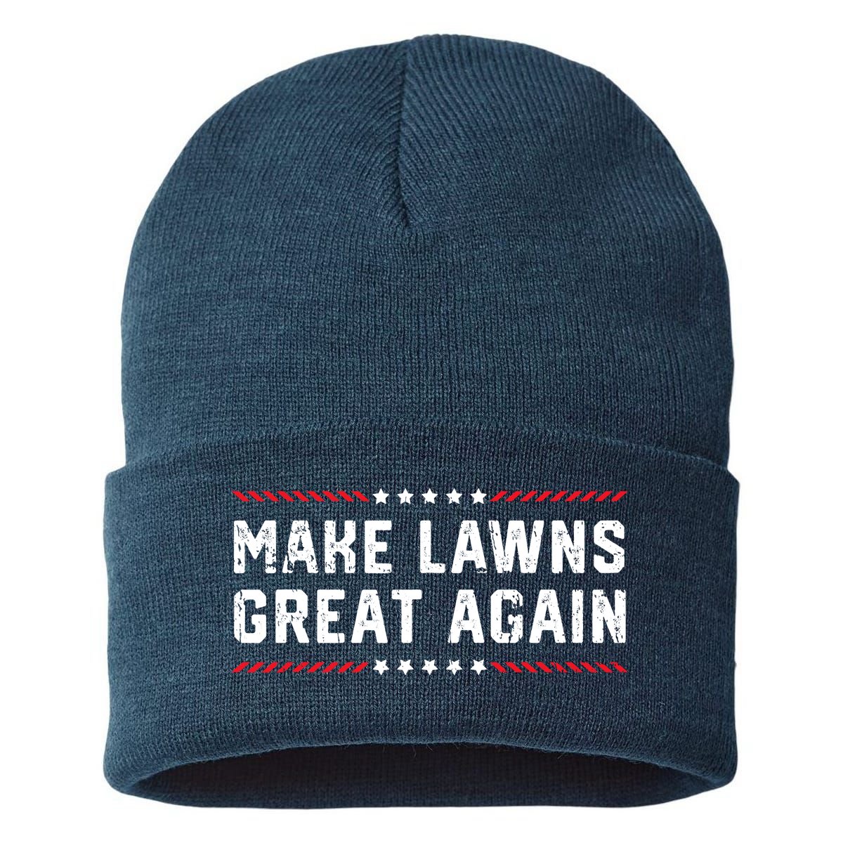 Make Lawns Great Again Lawn Mowing Dad American Flag Sustainable Knit Beanie