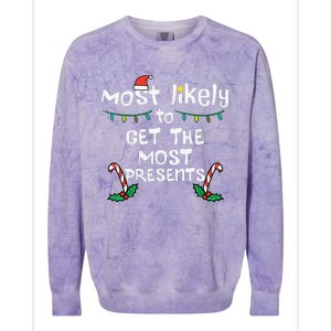 Most Likely Get Most Presents Christmas Xmas Family Matching Colorblast Crewneck Sweatshirt