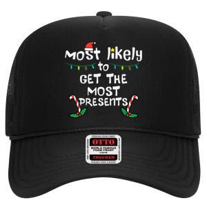 Most Likely Get Most Presents Christmas Xmas Family Matching High Crown Mesh Back Trucker Hat