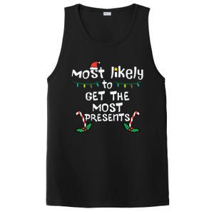 Most Likely Get Most Presents Christmas Xmas Family Matching PosiCharge Competitor Tank