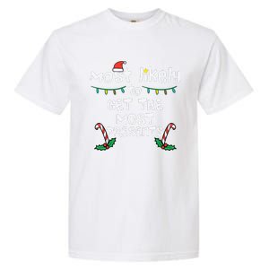 Most Likely Get Most Presents Christmas Xmas Family Matching Garment-Dyed Heavyweight T-Shirt