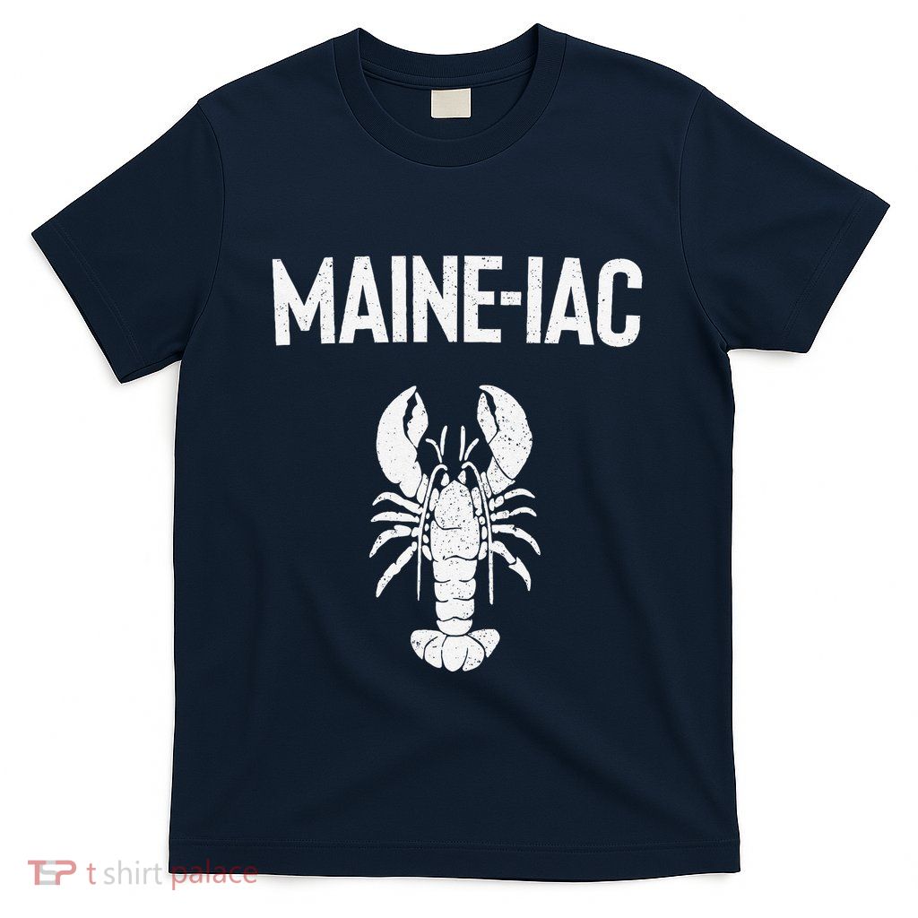 Maine Lobster Gift Lobster Fishing Trip Lobstering Fisherman T-Shirt