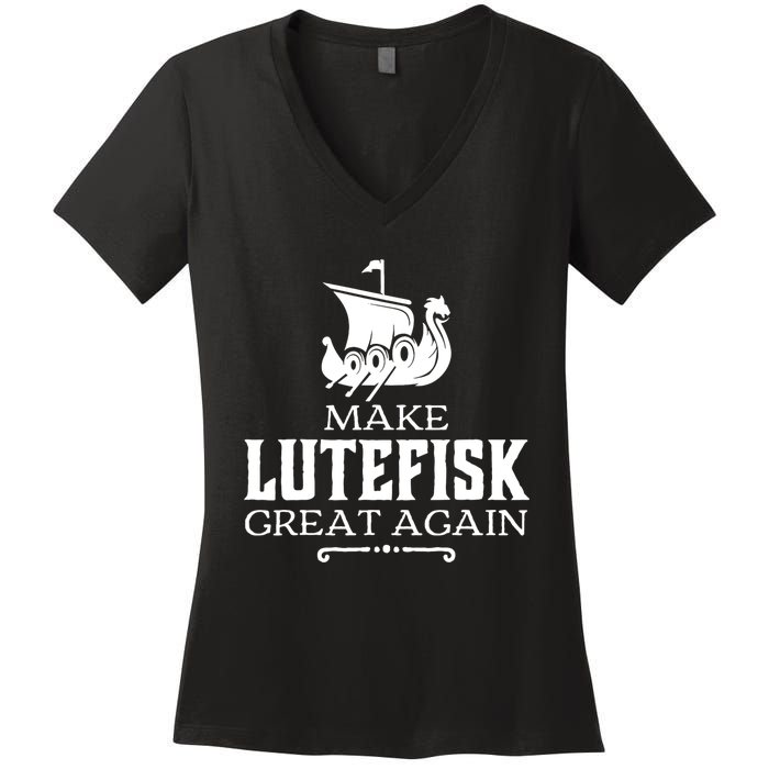 Make Lutefisk Great Again Women's V-Neck T-Shirt