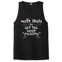 Most Likely Get Most Presents Christmas Xmas Family Matching PosiCharge Competitor Tank