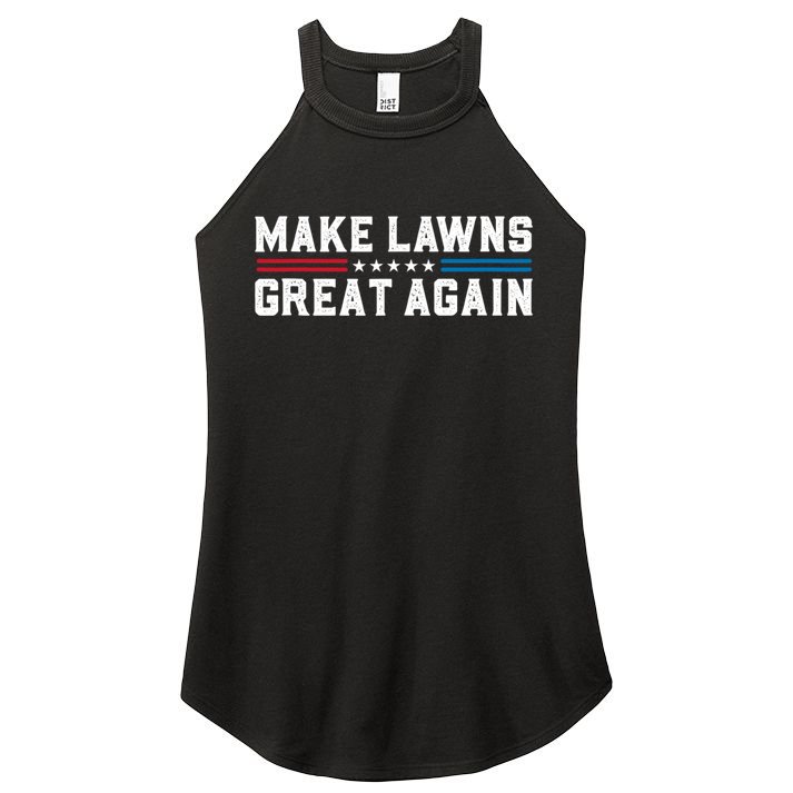 Make Lawns Great Again Women's Perfect Tri Rocker Tank