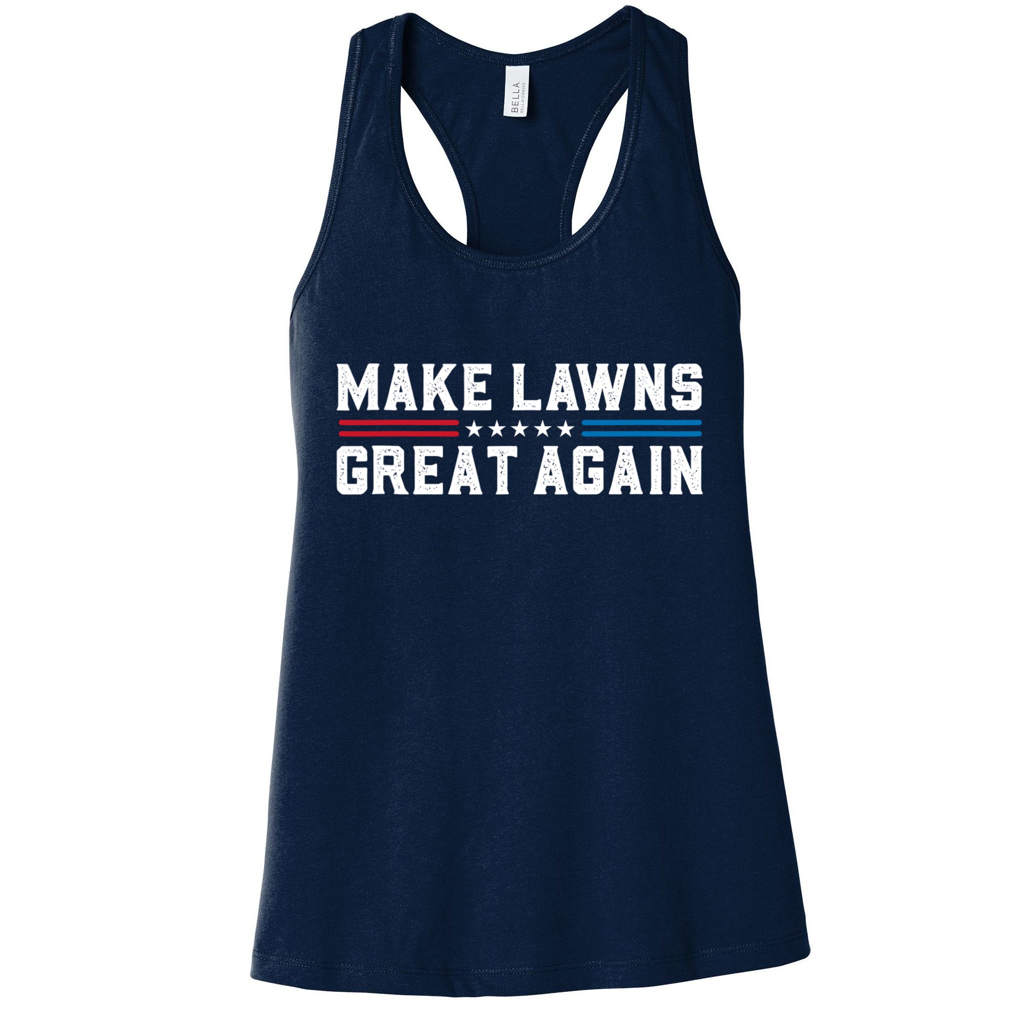 Make Lawns Great Again Womens Tank Top