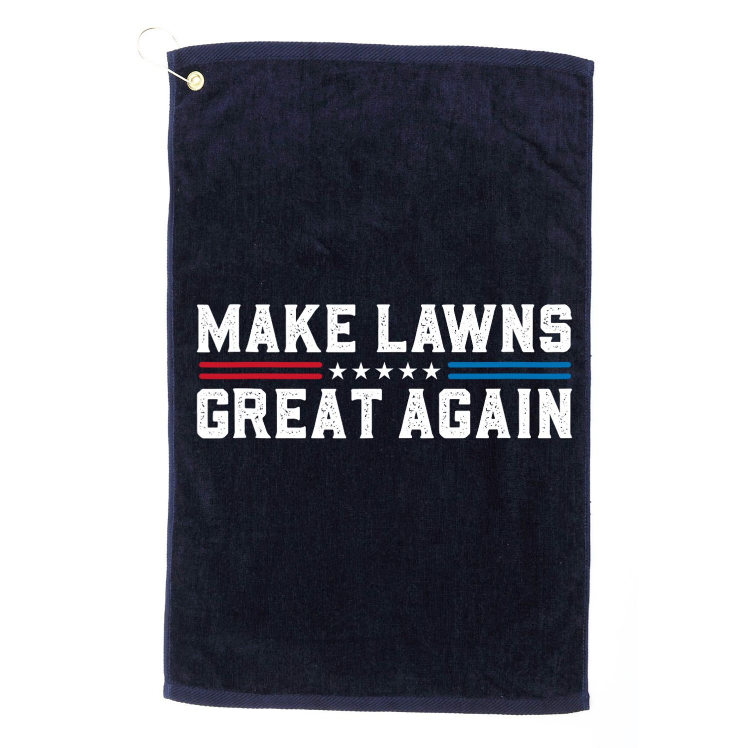 Make Lawns Great Again Golf Towel