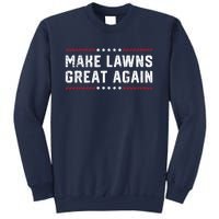 Make Lawns Great Again Sweatshirt