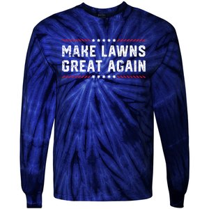 Make Lawns Great Again Tie-Dye Long Sleeve Shirt