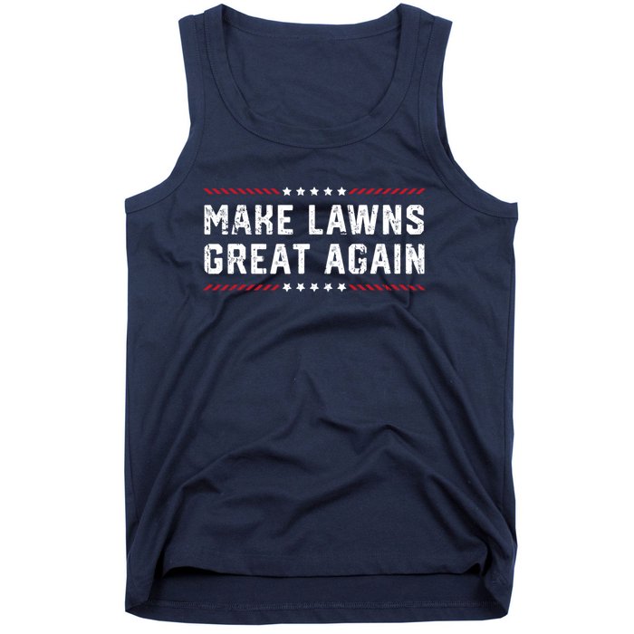 Make Lawns Great Again Tank Top