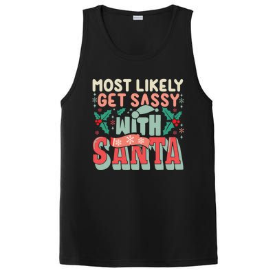 Most Likely Get Sassy With Santa Xmas Christmas Family Match Gift PosiCharge Competitor Tank