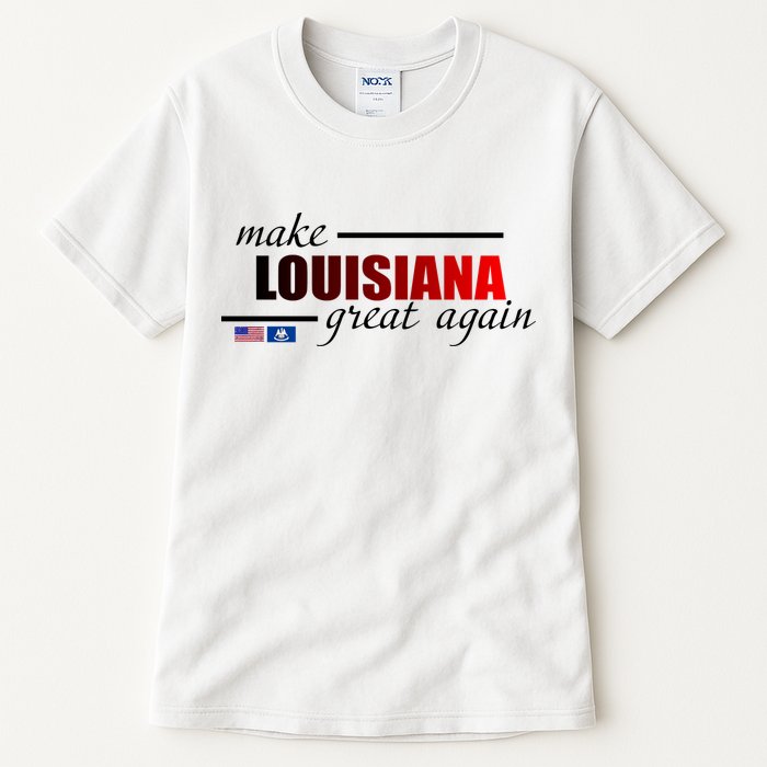 Make Louisiana Great Again Tall T-Shirt