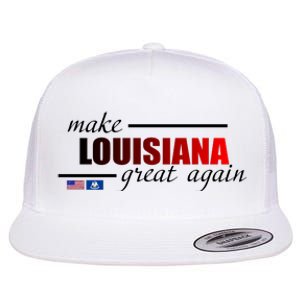 Make Louisiana Great Again Flat Bill Trucker Hat