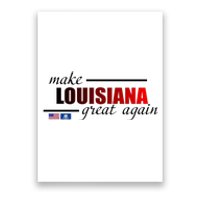 Make Louisiana Great Again Poster