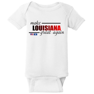 Make Louisiana Great Again Baby Bodysuit