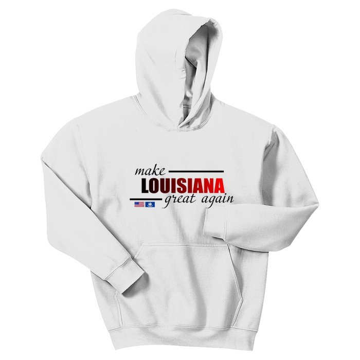 Make Louisiana Great Again Kids Hoodie