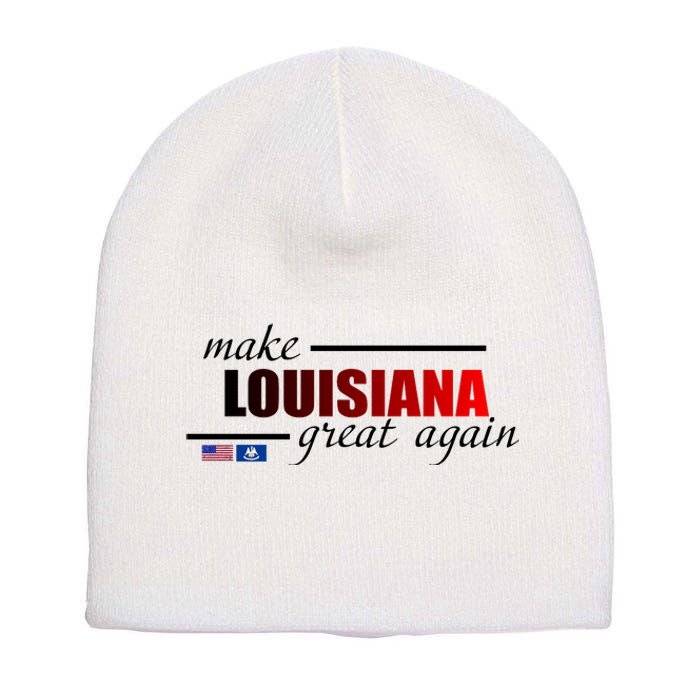 Make Louisiana Great Again Short Acrylic Beanie