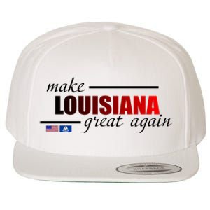 Make Louisiana Great Again Wool Snapback Cap