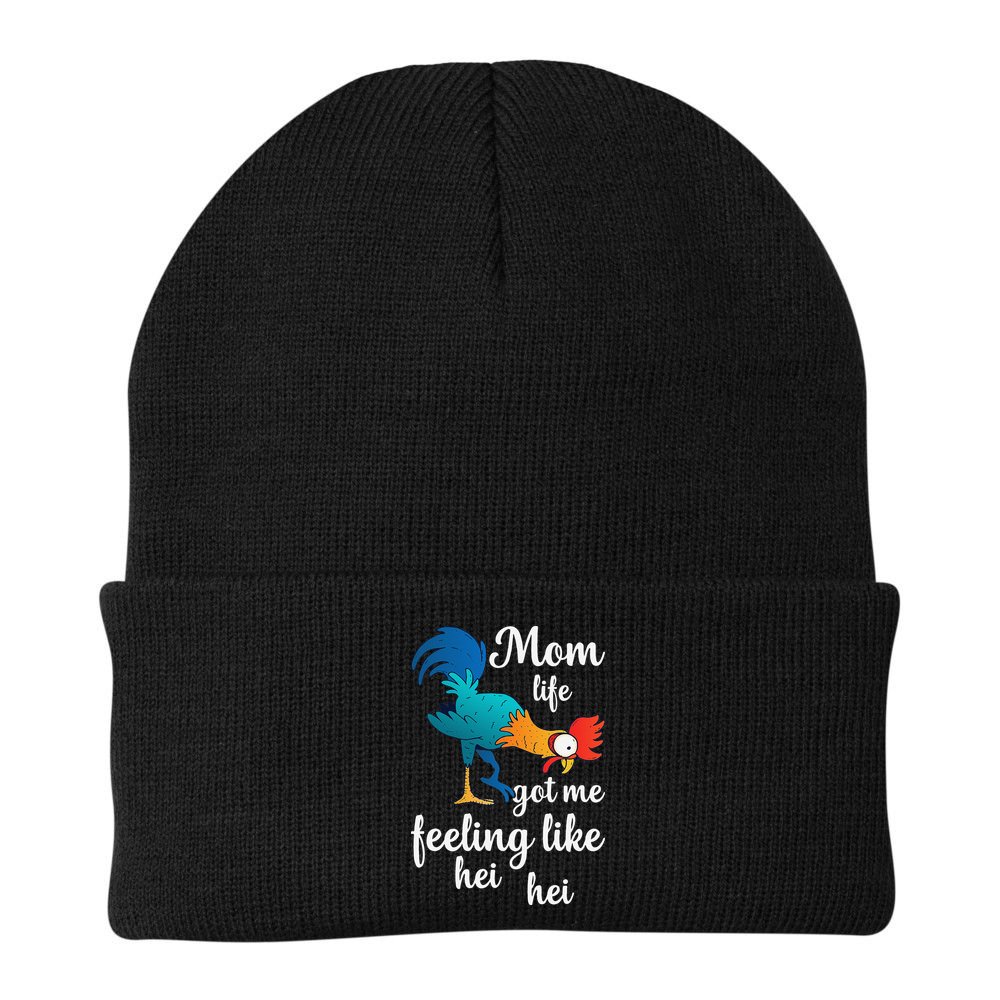Mom Life Got Me Feeling Like Hei Hei Rooster Beanie