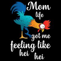 Mom Life Got Me Feeling Like Hei Hei Rooster 16 in Basic Backpack