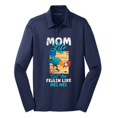 Mom Life Got Me Feelin Like Hei MotherS Day Sons Chicken Silk Touch Performance Long Sleeve Polo