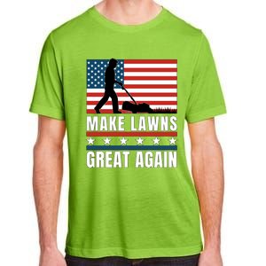 Make Lawns Great Again Funny Lawn Mower Patriotic Usa Flag Gift Adult ChromaSoft Performance T-Shirt